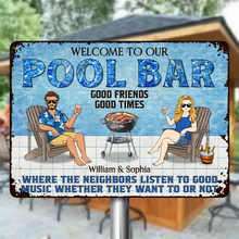 Welcome To Our Pool Bar Listen To The Good Music Gift For Couples Personalized Custom Metal Sign