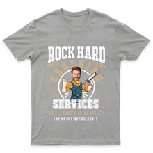 Custom Face Rock Hard Caulking Services - Personalized Photo T-Shirt