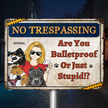 No Trespassing Warning Sign For Pet Lover Personalized Custom Metal Sign