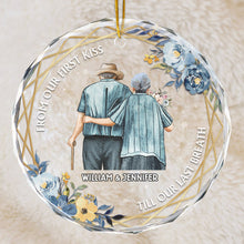 From Our First Kiss Till Our Last Breath Old Couples - Customized Personalized Glass Ornament - Gift For Old Couple