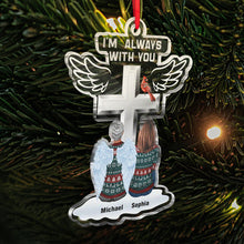 I'm Always With You - Personalized Ornament - Gift For Family