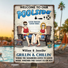 Welcome Sign - Grilling And Chilling - Personalized Metal Signs For Backyard and Poolside