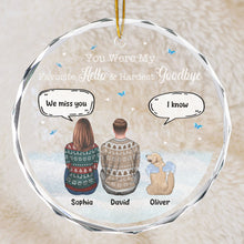 You Were My Favorite Hello - Personalized Glass Ornament - Gift For Pet Loss , Dog Mom, Dog Dad, Dog Lover