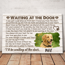 Waiting at the door - Memorial Pet Photo Personalized Canvas Prints