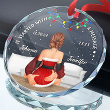 It Started With A Message - Customized Personalized Glass Ornament - Christmas Gift For Couple Husband Wife