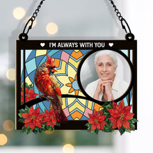 Custom Photo I'm Always With You Memorial Rectangle - Personalized Acrylic Window Suncatcher Ornament - Gift For Memorial