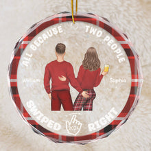 All Because Two People - Customized Personalized Glass Ornament - Christmas Gift For Couple Husband Wife