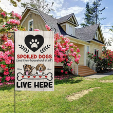 Spoiled Dogs Live Here - Customized Personality Flag - Gift For Dog Mom Dad Dog Lover