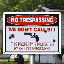 We Don't Call 911 Warning Metal Sign No Trespassing Yard Garden House Decoration