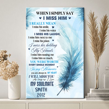 When I Miss Him - Customized Personality Canvas - Memorial Gift For Him Husband