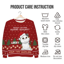 Meowy Catmas Human Servant - Ugly Sweater - Lovely Cat Christmas Gifts For Cat Lovers Personalized Custom Ugly Sweatershirt