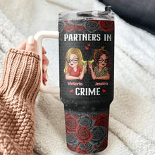 We're Partners In Crime - Customized Personalized 40oz Tumbler - Gift For Besties, Sisters, Soul Sisters