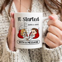 It Started With A Message - Personality Customized Mug - Gift For Couple Husband Wife