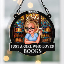 Just A Girl Loves Books - Personalized Custom Window Suncatcher Ornament - Gift For Book Lovers, Reading Girls