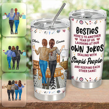 Here's To Another Year Of Us Besties Friends - Personalized Tumbler - Gift For Besties