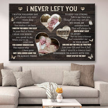 I Never Left You I Watch You Everyday -  Wedding Anniversary Gifts Personalized Custom Framed Canvas Wall Art