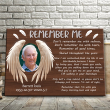 Custom Photo Personalized Canvas - Remember Me, Remember All Times, Angel Wings And Feathers - Gift For The Departed