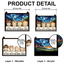 Custom Character We Love You To The Moon Personalized Custom Window Suncatcher Ornament Family Gift