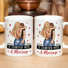 It Started With A Message - Customized Personalized Mug - Christmas Gift For Couples, Lovers, Husband Wife