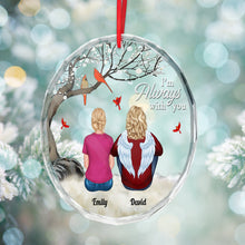 Always With You - Customized Personalized Glass Ornament - Memorial Gift For Loss Family