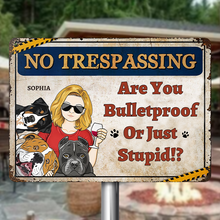 No Trespassing Warning Sign For Pet Lover Personalized Custom Metal Sign