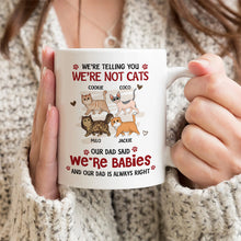 We're Babies Cat- Personalized Customized Mug Best Gift For Pet Cat Lover Cat Mom Cat Dad