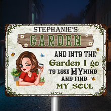 And Into The Garden - Customized Personality Metal Sign - Garden Sign For Woman Garden Lover