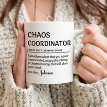 Custom Name Chaos Coordinator - Customized Personalized Mug - Funny Gift For Family Friend Coworkers