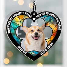 Custom Photo Memorial You Were My Favorite Hello And My Hardest Goodbye - Personalized Acrylic Window Suncatcher Ornament - Gift For Dog Lovers, Pet Lover