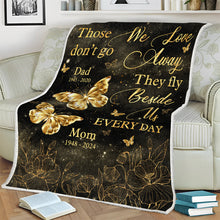 Those Love Don't Go - Customized Personalized Blanket - Gift For Memorial Mom Dad Family Loss Gift