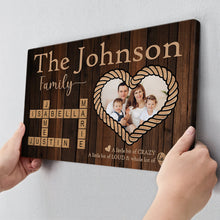 Custom Photo Family A Little Bit Of Crazy - Personalized Customized Canvas - Gift For Family Members