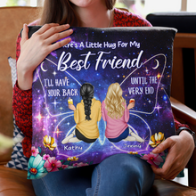 Here's A Little Hug For My Best Friend - Customized Personalized Pillow - Christmas Gift For Bestie Best Friend