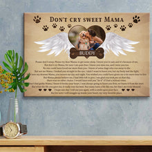 Don't Cry Sweet Mama - Dog Memorial Gifts For Loss, Sympathy Gift Personalized Custom Framed Canvas Wall Art