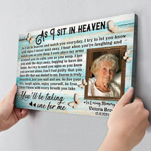 Custom Photo As I Sit In Heaven - Personalized Customized Canvas - Memorial Gift For Family Members