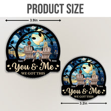 You & Me We Got This - Personalized Acrylic Car Ornament - Gift For Couple Husband Wife