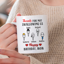 Thanks For Not Swallowing Us Funny Gift For Mother Personalized Custom Ceramic Mug