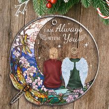 I'm Always With You - Customized Personalized Ornament - Memorial Gift For Loss