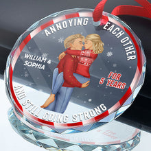 Annoying Each Other - Customized Personalized Glass Ornament - Christmas Gift For Couple Husband Wife