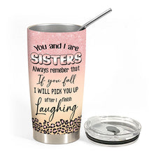 You And I Are Sisters Gift For Besties Personalized Custom Tumbler