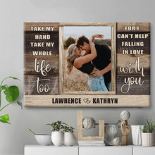 Take My Hand Take My Whole Life Too - Personalized Custom Framed Canvas Wall Art - Gift For Couple