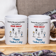 Seems Like Just Yesterday -  Funny Gift For Dad, Father, Grandpa Personalized Custom Ceramic Mug