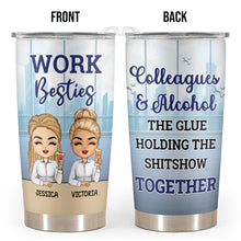 To My Work Besties - Customized Personalized 20oz Tumbler - Christmas Gift For Bestie Best Friends