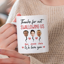 Custom Photo Thanks For Not Swallowing Funny Gift For Mom Personalized Custom Ceramic Mug