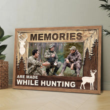 Memories Are Made While Hunting - Personalized Customized Canvas - Gift For Brothers, Best Friends, Family Members