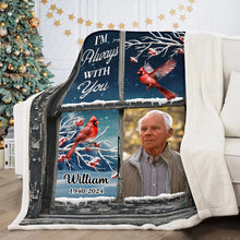 I'm Always With You - Personalized Photo Blanket - Sympathy Gift For Memorial