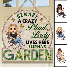 Beware A Crazy Plant Lady - Personality Customized Door Sign - Garden Gift For Garden Lover