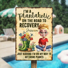 I'm A Plantaholic On The Road To Recovery - Personalized Customized Metal Sign - Gift For Gardening Lover, Wife, Her