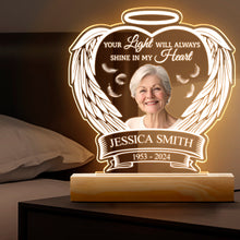 Custom Photo Your Light Will Always Shine - Customized Personalized 3D Led Light - Gift For Memorial Loss Family Gift