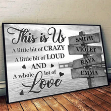 This Is Us With A Little Bit Crazy - Personalized Customized Canvas - Gift For Family Members, Siblings, Best Friends
