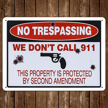 We Don't Call 911 Warning Metal Sign No Trespassing Yard Garden House Decoration